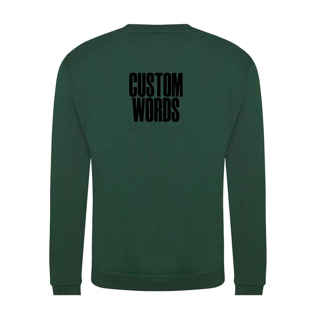 CUSTOM FRONT AND BACK PRINT SWEATSHIRT