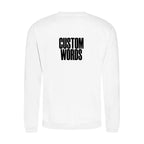 CUSTOM FRONT AND BACK PRINT SWEATSHIRT