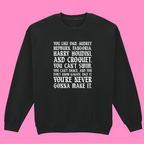 I'M NOT OKAY D&D MY CHEMICAL ROMANCE SWEATSHIRT