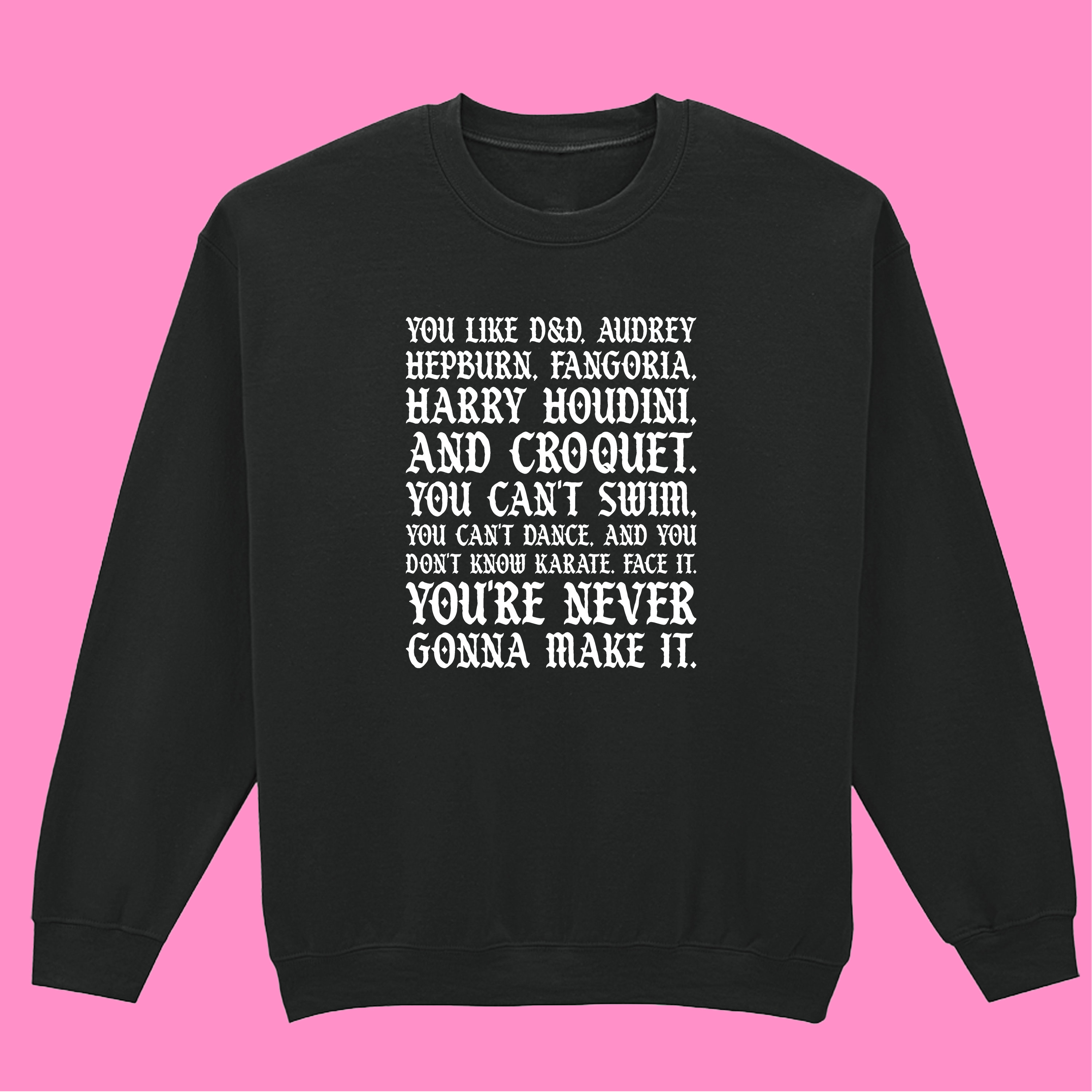 I'M NOT OKAY D&D MY CHEMICAL ROMANCE SWEATSHIRT