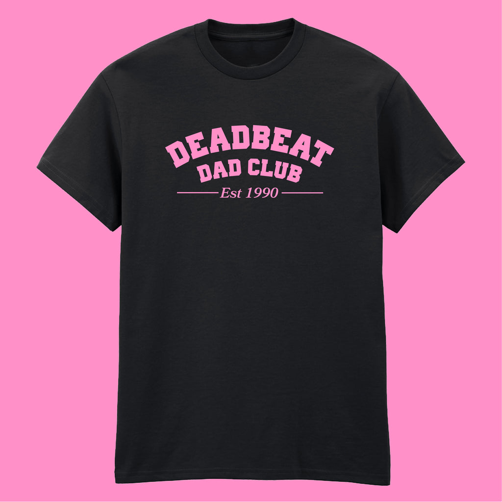 DEADBEAT DAD CLUB T-SHIRT