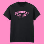 DEADBEAT DAD CLUB T-SHIRT