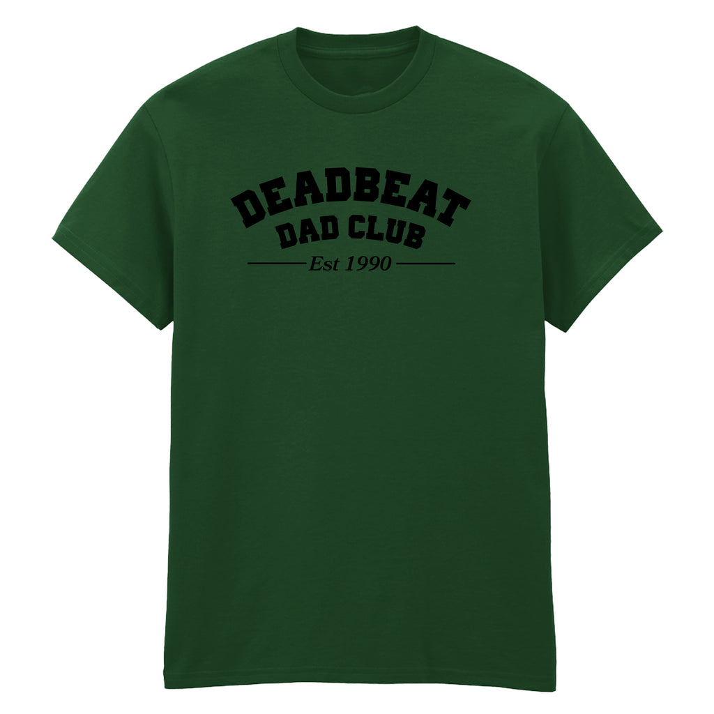 DEADBEAT DAD CLUB T-SHIRT