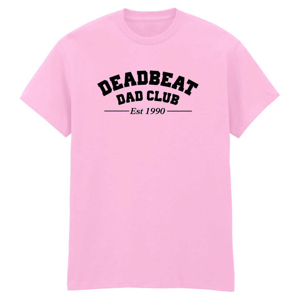 DEADBEAT DAD CLUB T-SHIRT