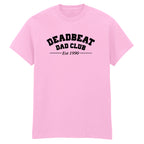 DEADBEAT DAD CLUB T-SHIRT