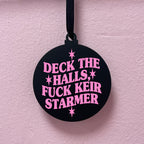 DECK THE HALLS FUCK KEIR STARMER BAUBLE