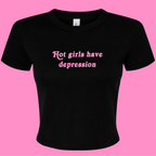 HOT GIRLS HAVE DEPRESSION BABY T-SHIRT