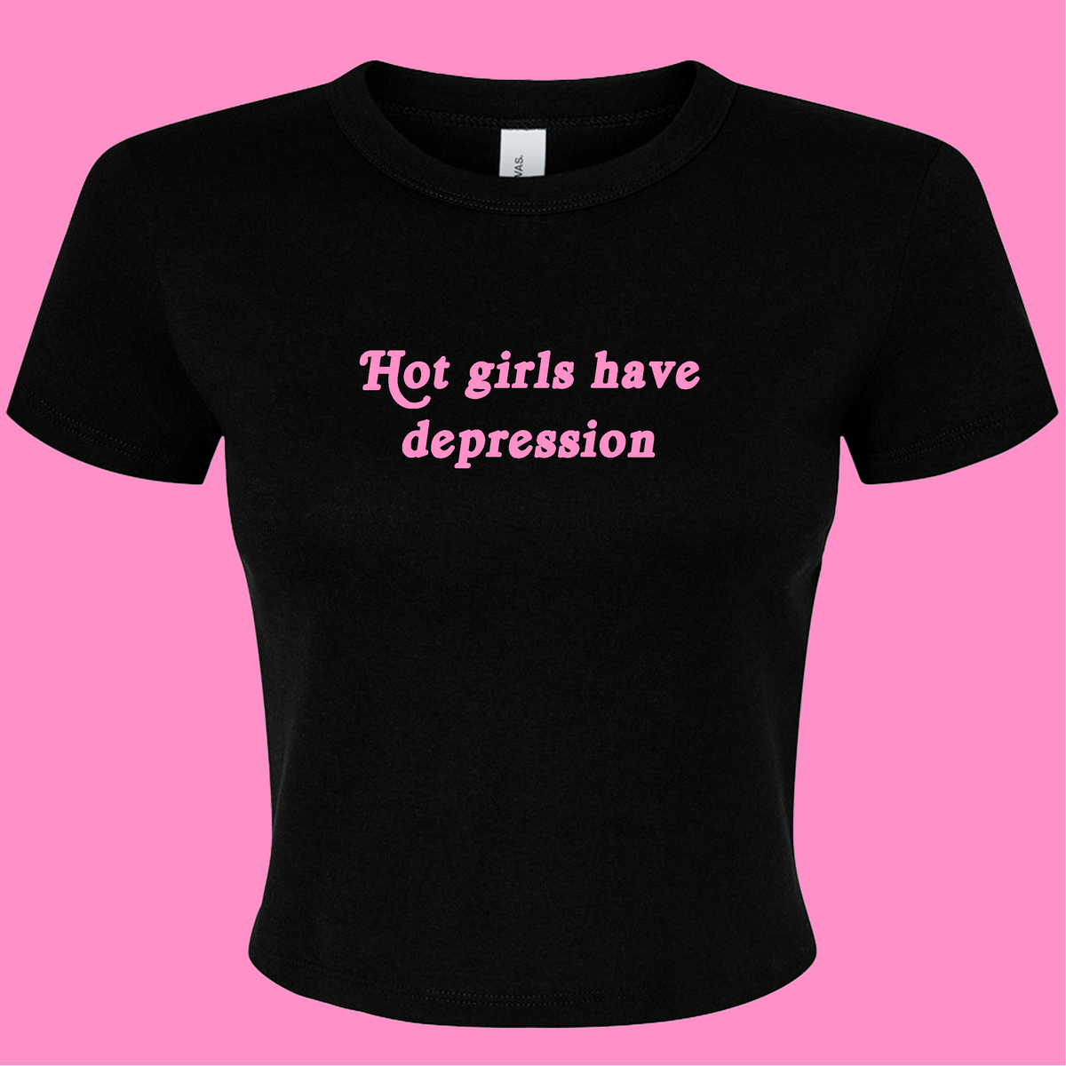 HOT GIRLS HAVE DEPRESSION BABY T-SHIRT