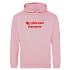HOT GIRLS HAVE DEPRESSION HOODIE