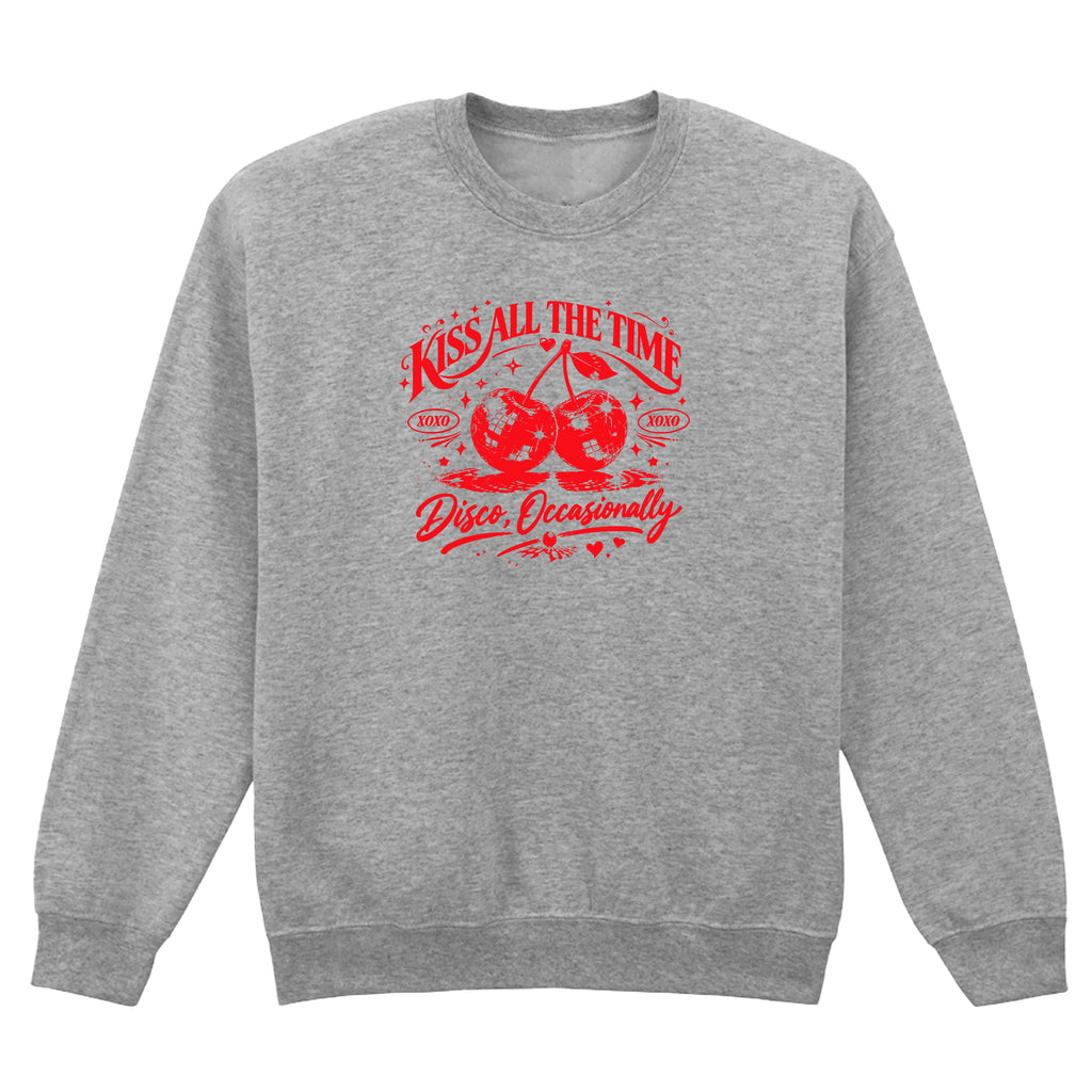 KISS ALL THE TIME SWEATSHIRT