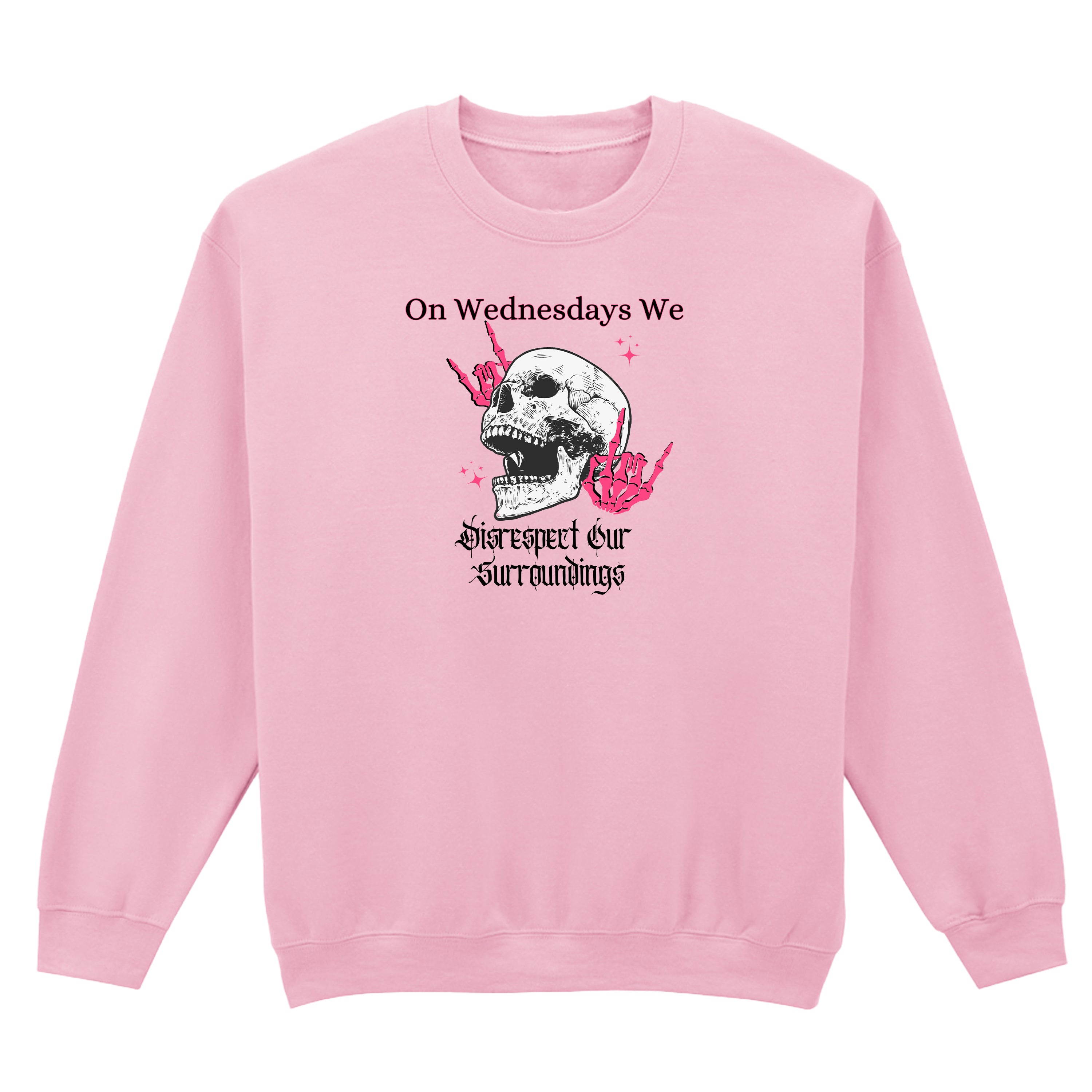 DISRESPECT YOUR SURROUNDINGS SWEATSHIRT