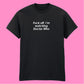 FUCK OFF I'M WATCHING DOCTOR WHO T-SHIRT