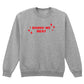 DOING MY BEST SWEATSHIRT