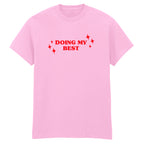 DOING MY BEST T-SHIRT