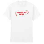 DOING MY BEST T-SHIRT