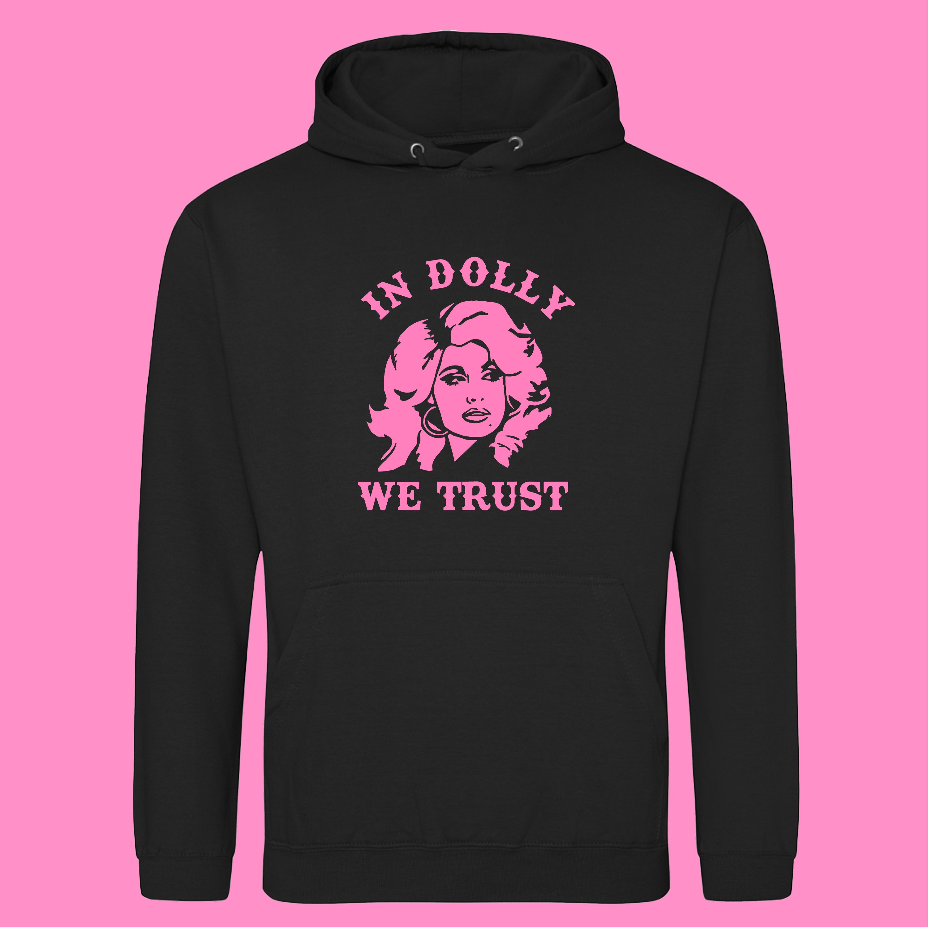 IN DOLLY WE TRUST HOODIE