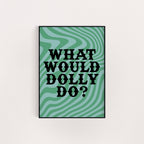 IN DOLLY WE TRUST PRINT