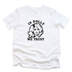 IN DOLLY WE TRUST KIDS T-SHIRT