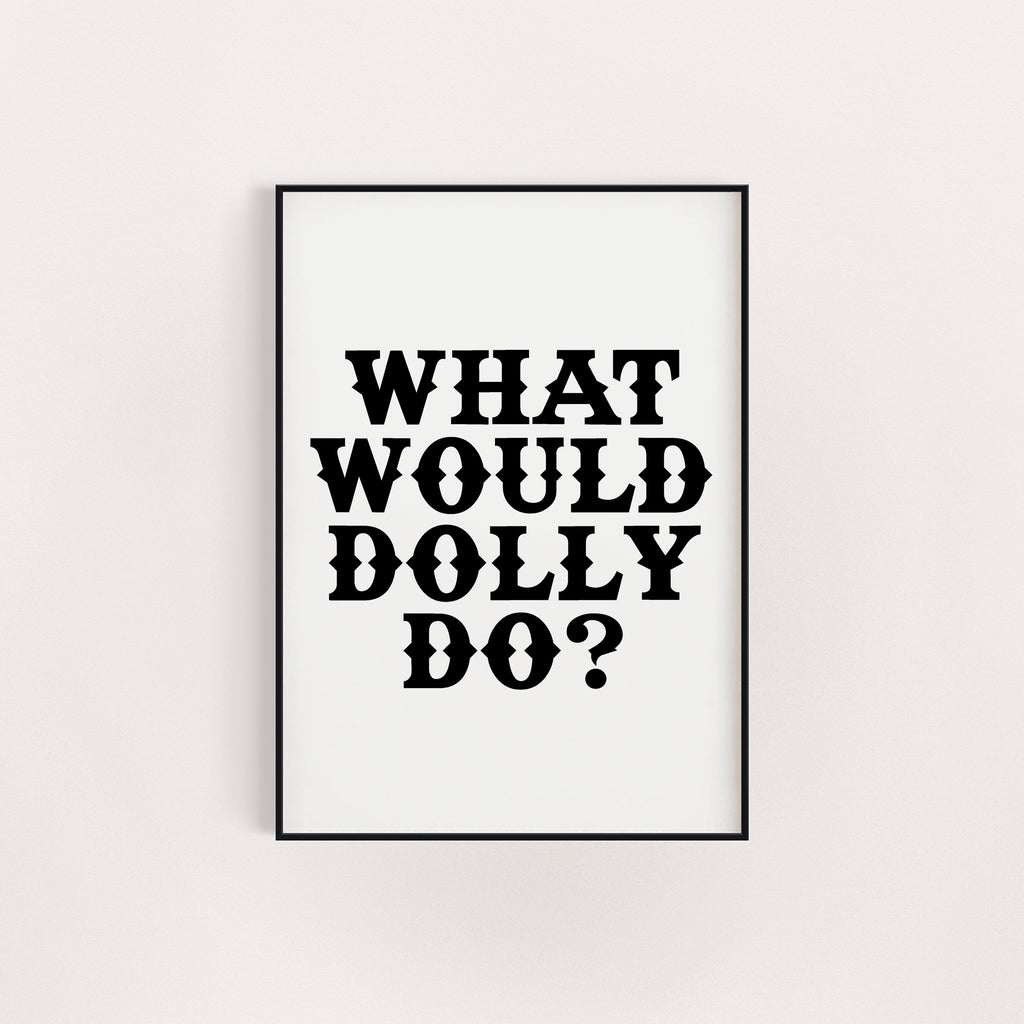 IN DOLLY WE TRUST PRINT