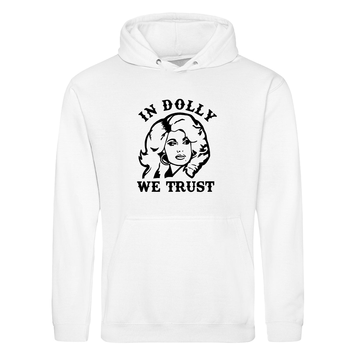 IN DOLLY WE TRUST HOODIE