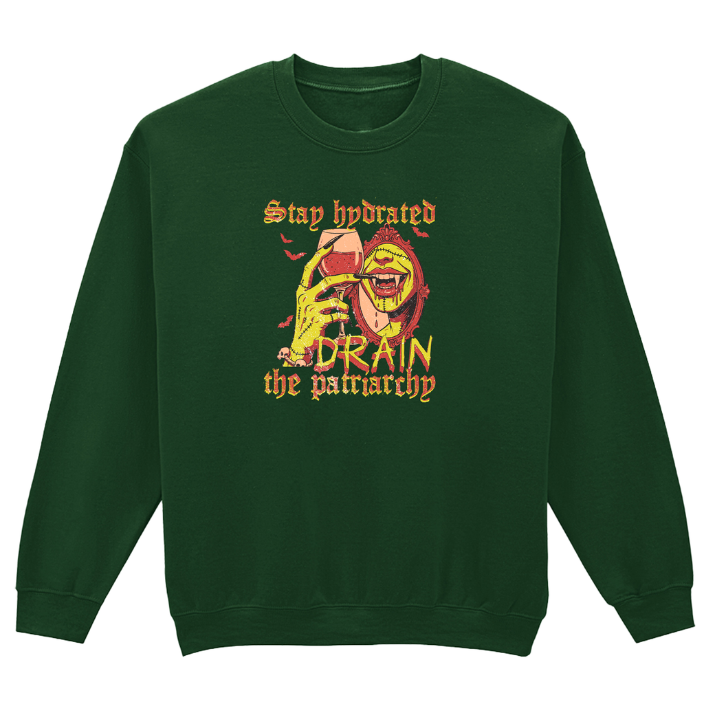 DRAIN THE PATRIARCHY SWEATSHIRT