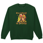 DRAIN THE PATRIARCHY SWEATSHIRT