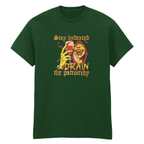 DRAIN THE PATRIARCHY T-SHIRT