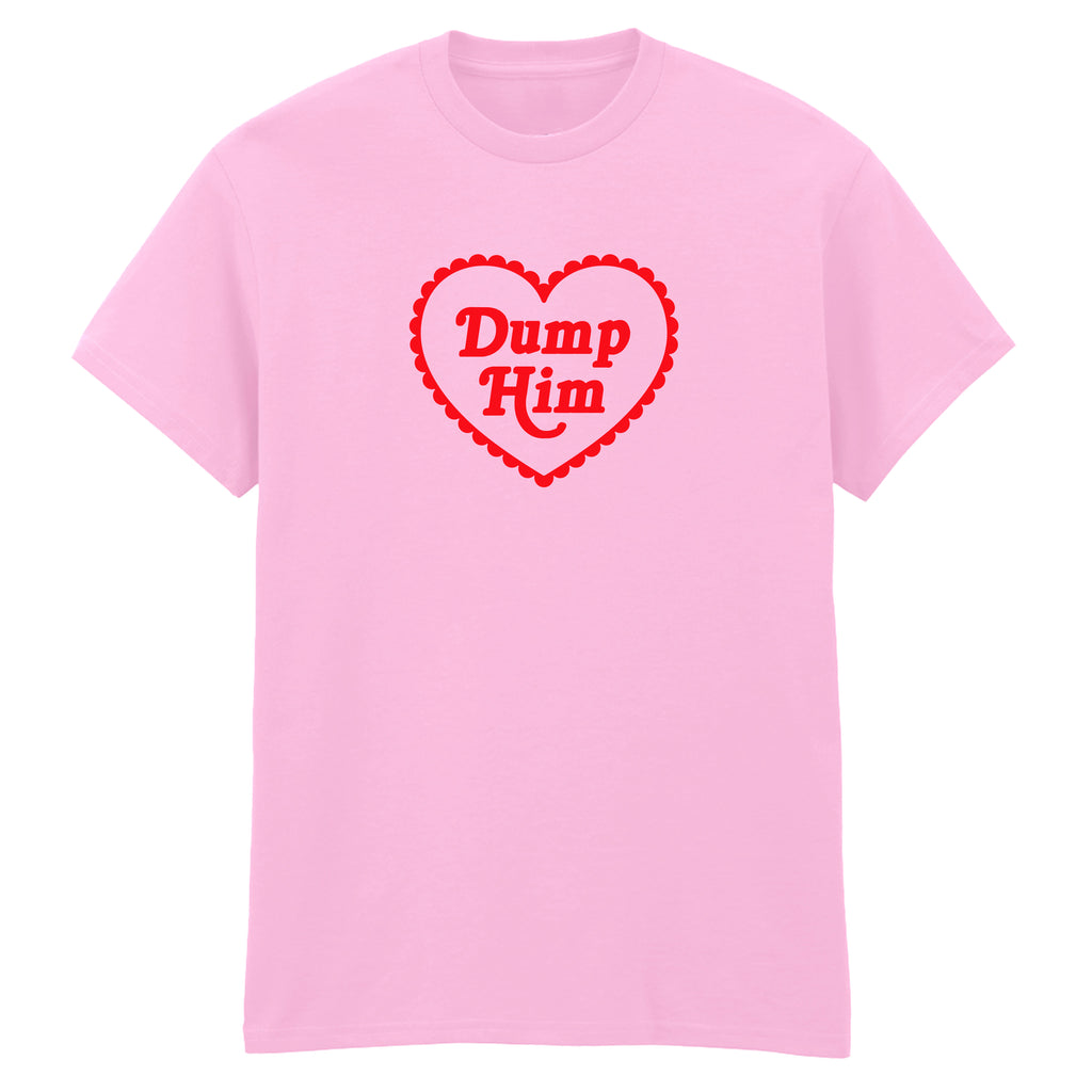DUMP HIM HEART T-SHIRT