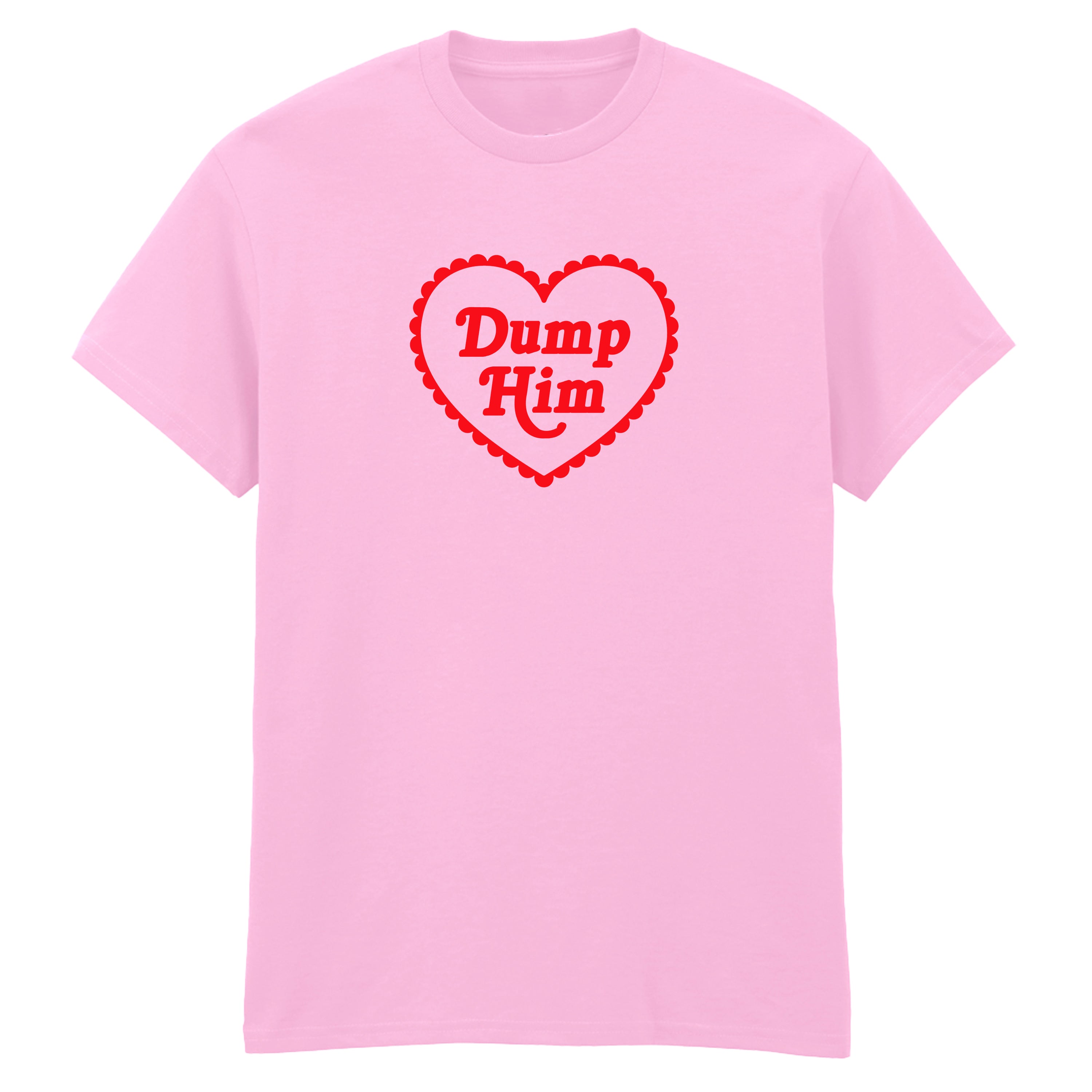 DUMP HIM HEART T-SHIRT