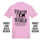 YOU ARE ENOUGH FRONT AND BACK T-SHIRT