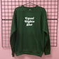 EQUAL RIGHT SLUT SWEATSHIRT