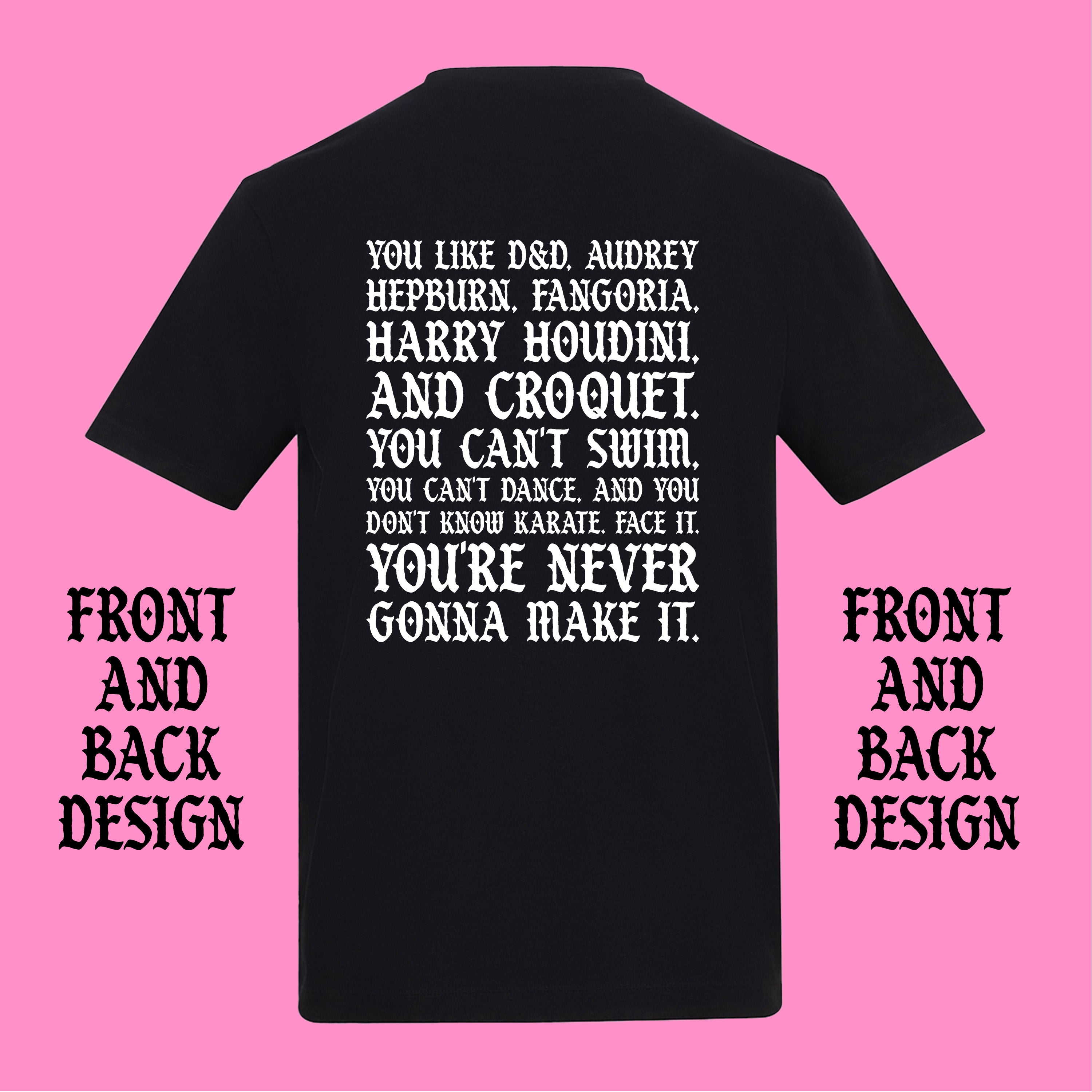 I'M NOT OKAY D&D FRONT AND BACK T-SHIRT