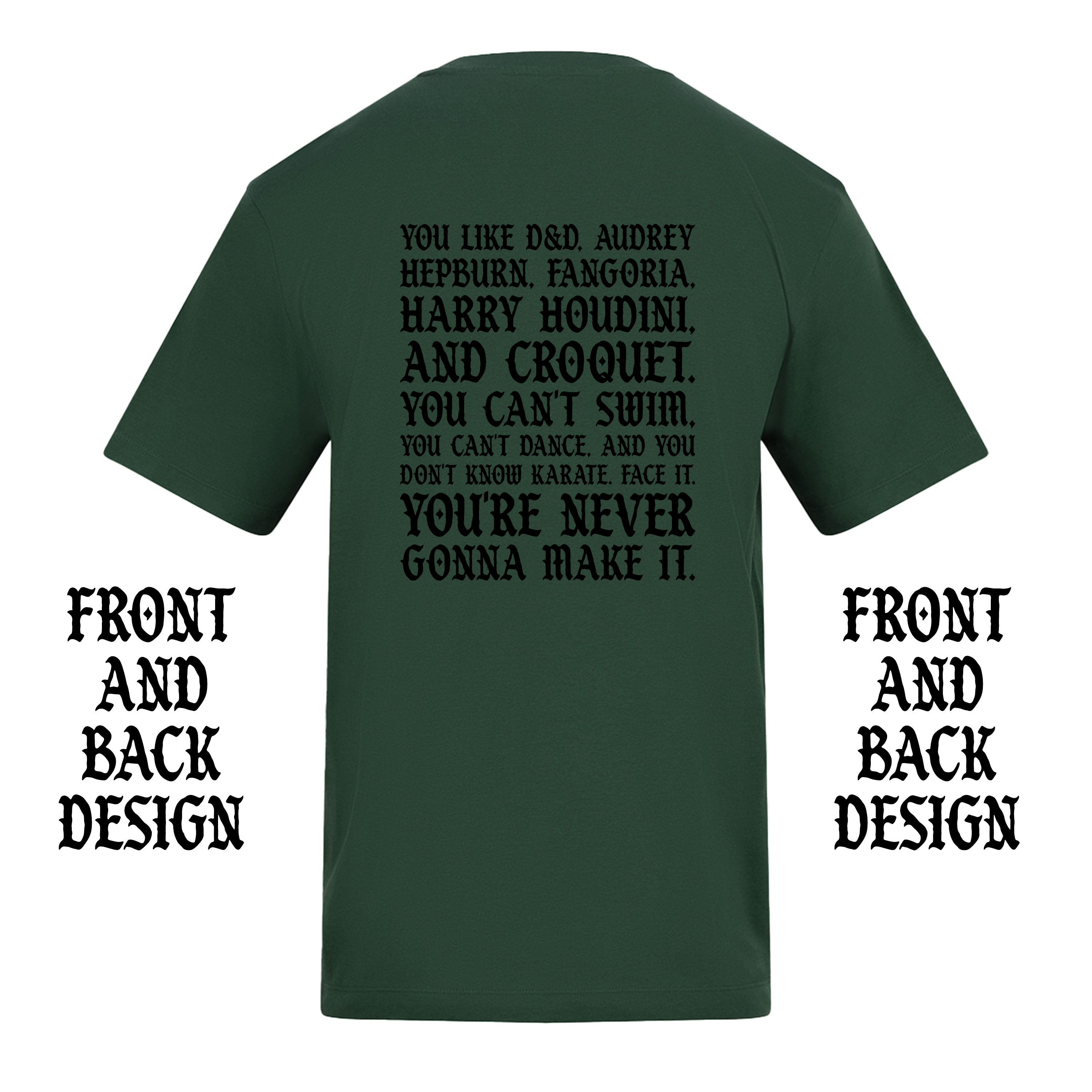 I'M NOT OKAY D&D FRONT AND BACK T-SHIRT