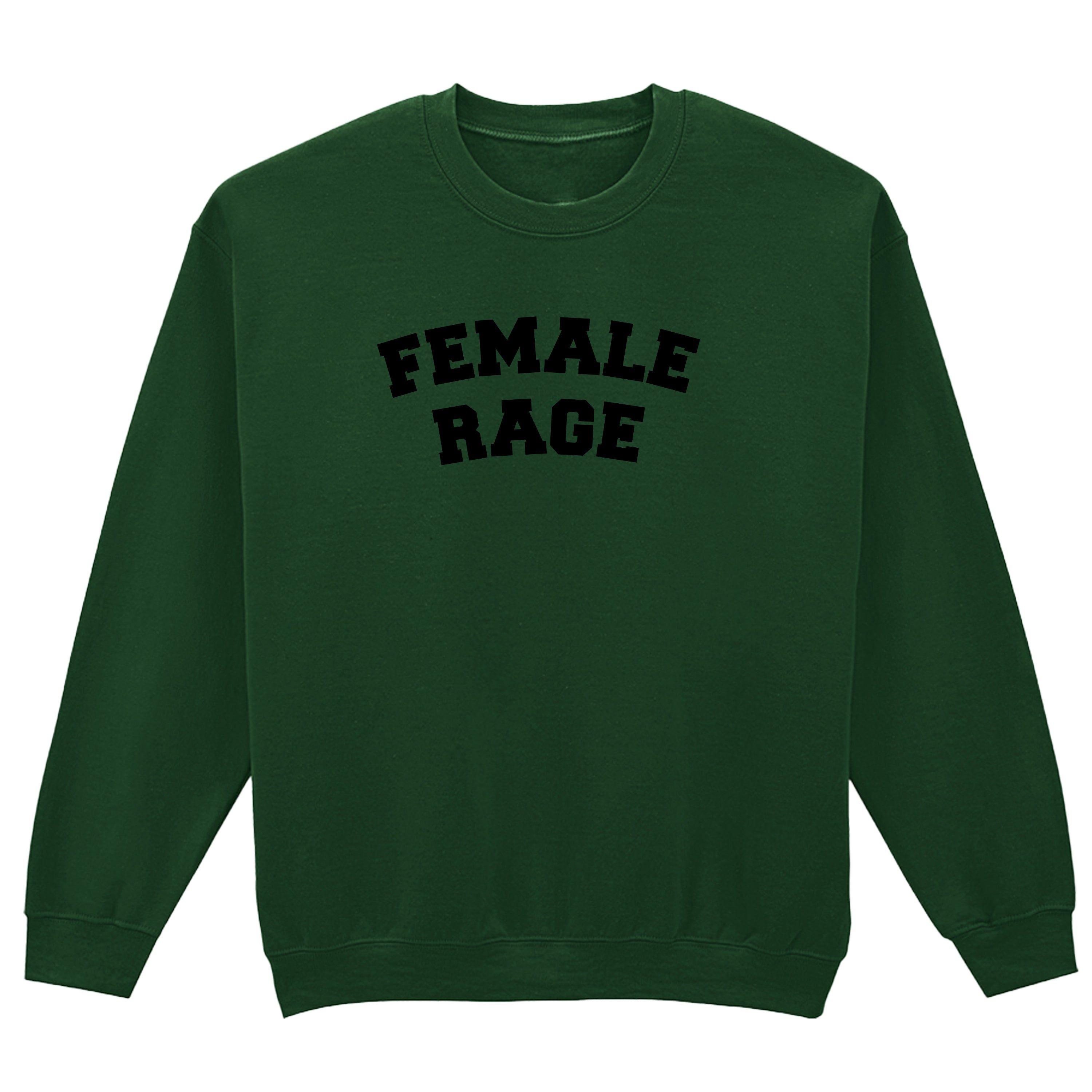 FEMALE RAGE SWEATSHIRT