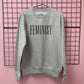 FEMINIST SWEATSHIRT