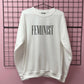 FEMINIST SWEATSHIRT