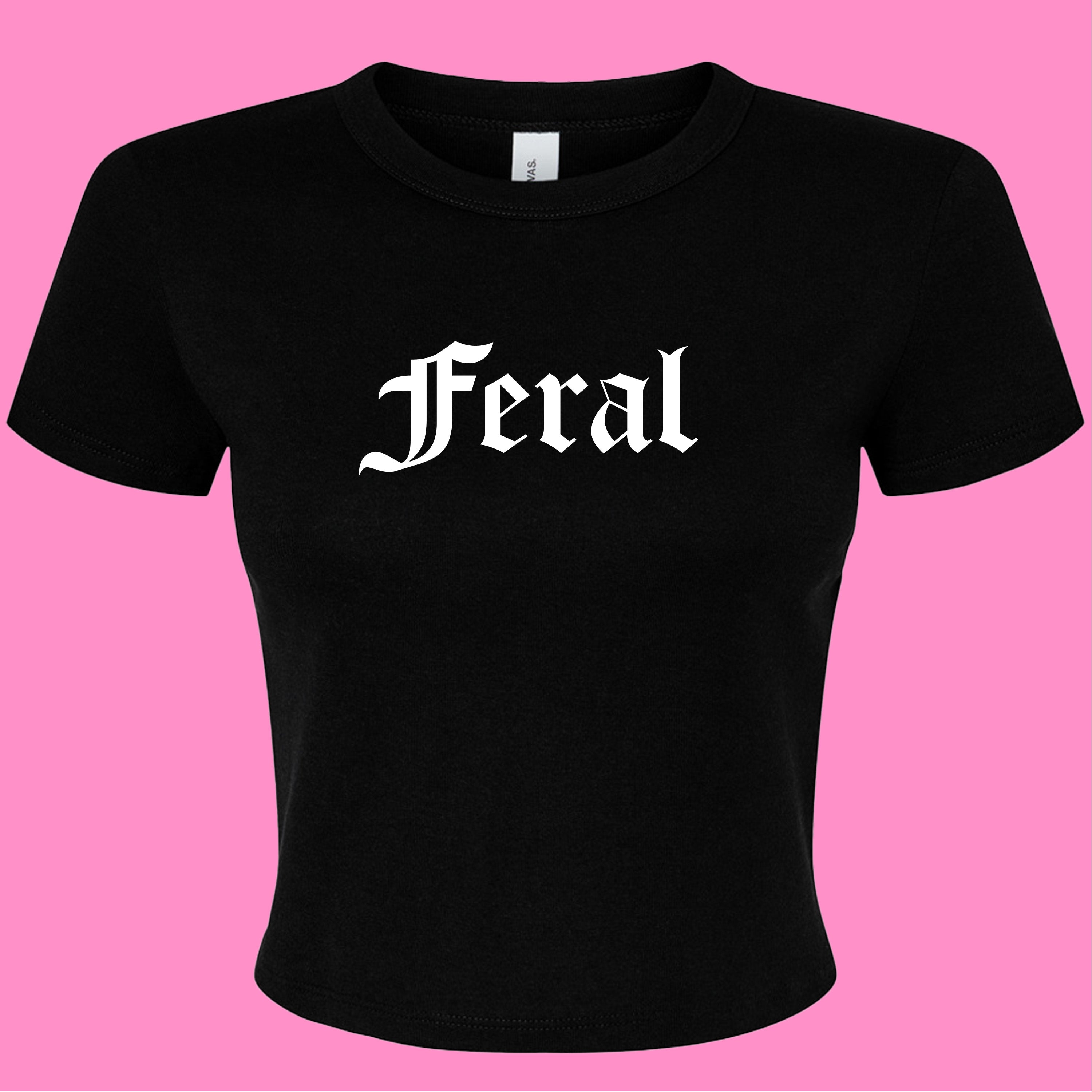 FERAL BABY T-SHIRT