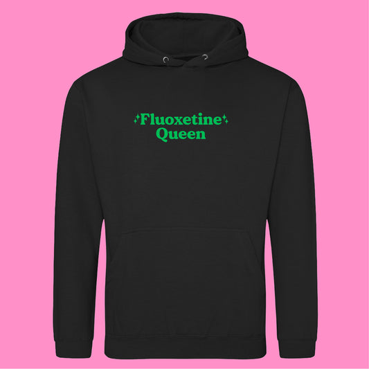 FLUOXETINE QUEEN HOODIE