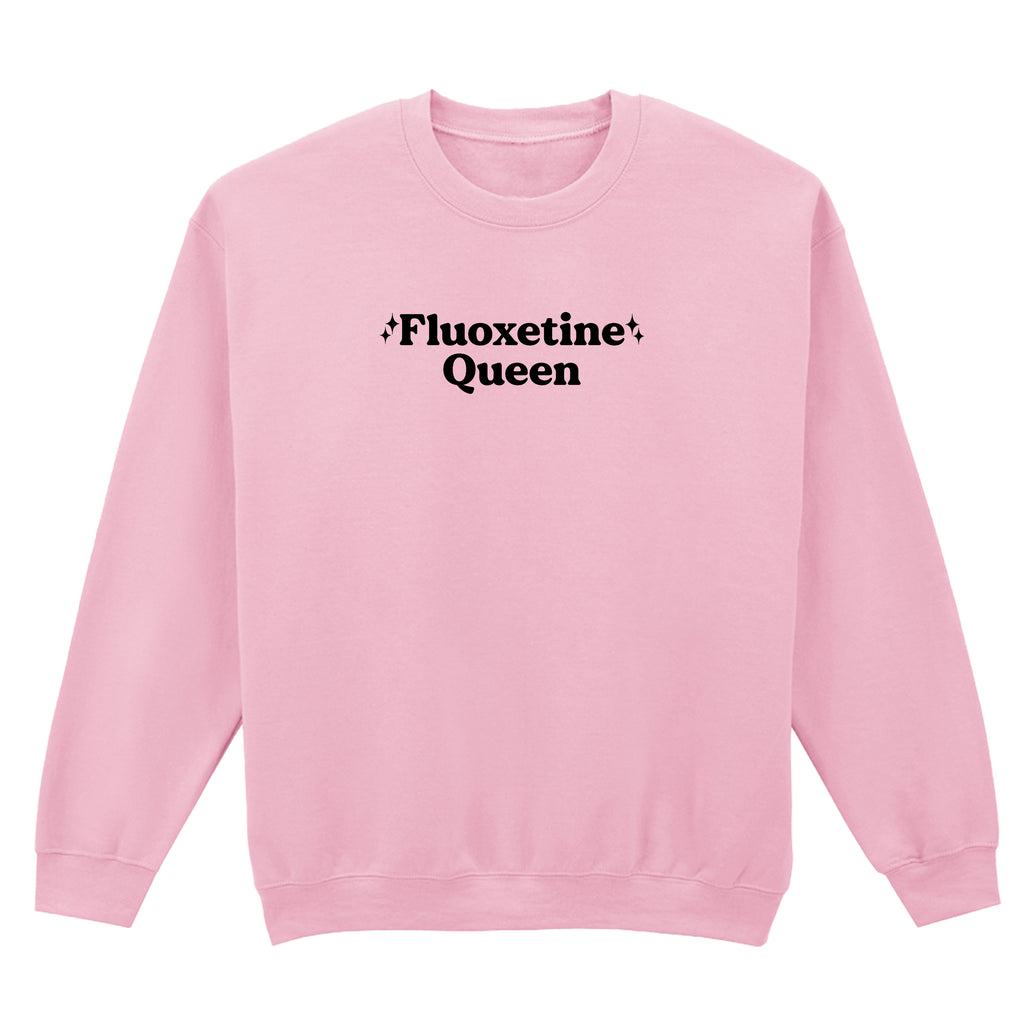 FLUOXETINE QUEEN SWEATSHIRT