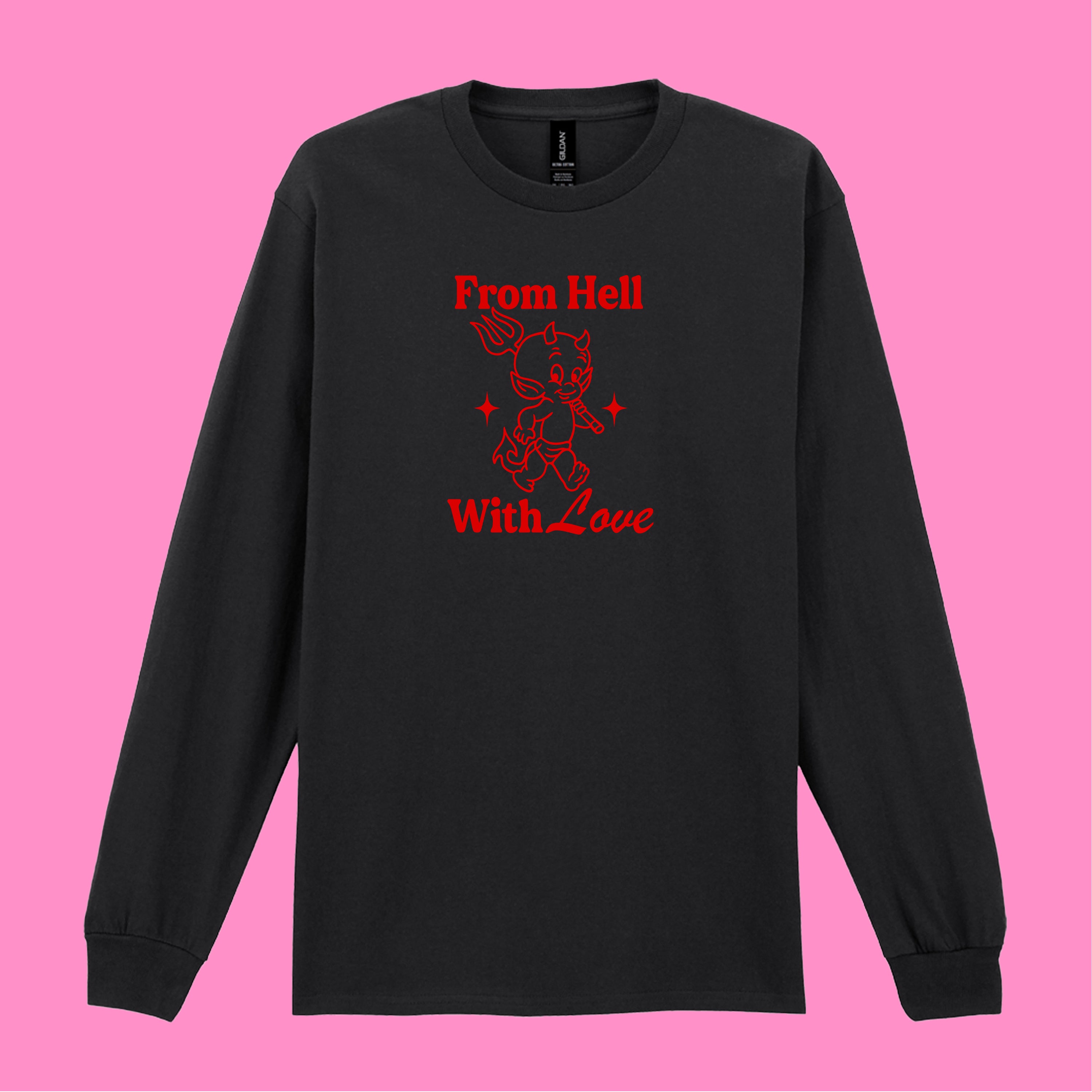 FROM HELL WITH LOVE LONG SLEEVED T-SHIRT