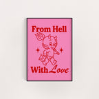 FROM HELL WITH LOVE PRINT