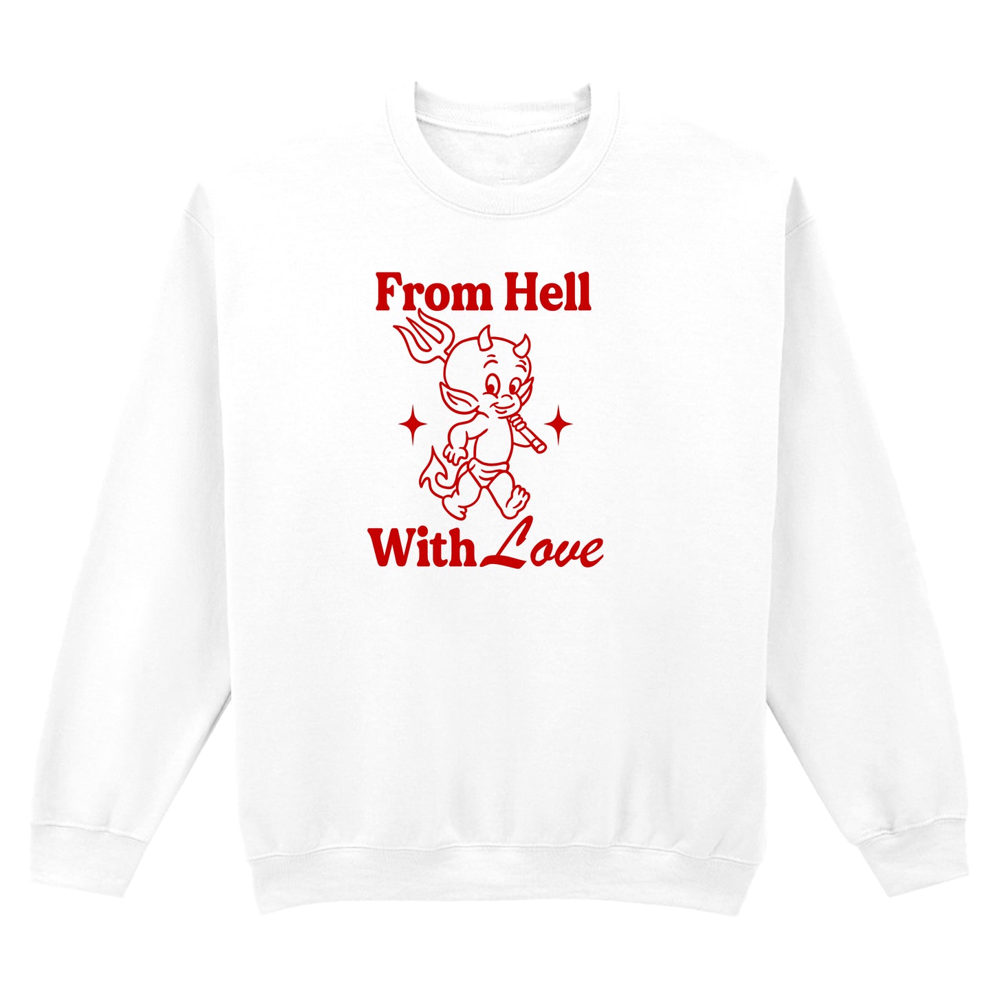 FROM HELL WITH LOVE SWEATSHIRT