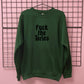 FUCK THE TORIES SWEATSHIRT