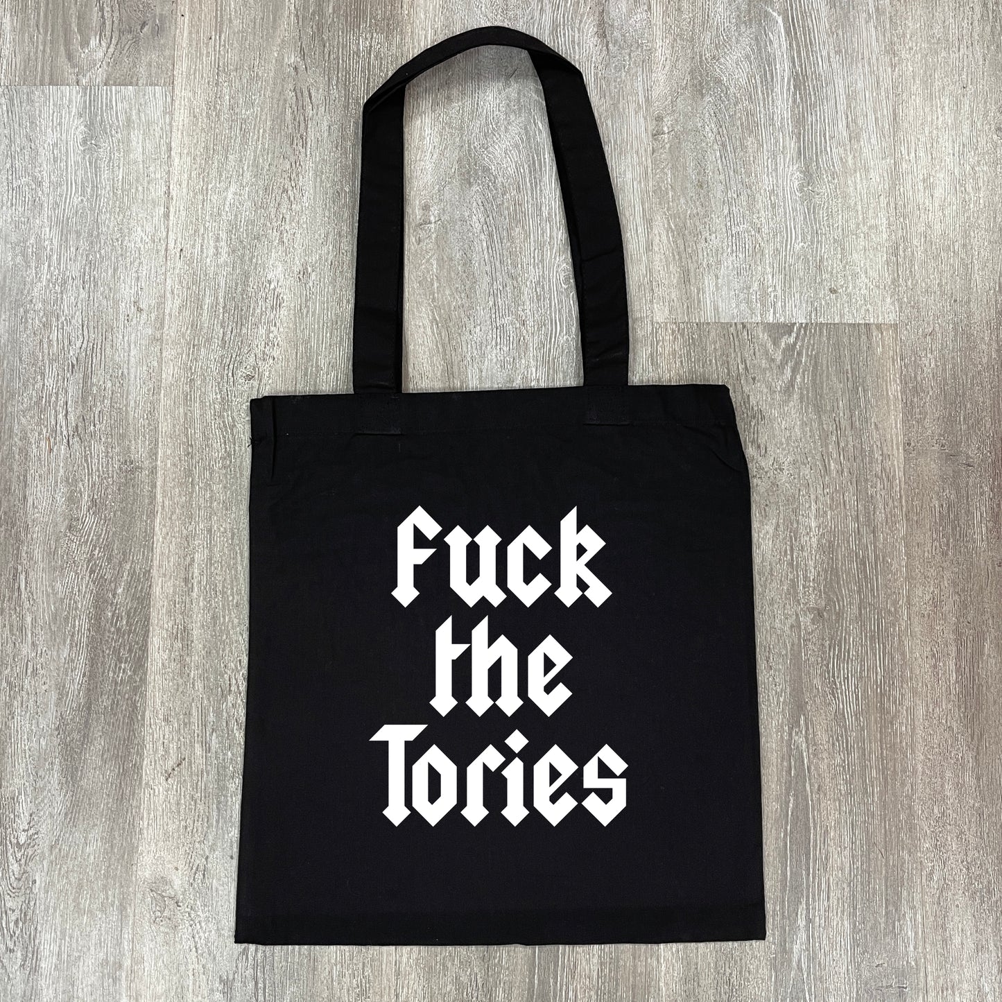 FUCK THE TORIES TOTE BAG