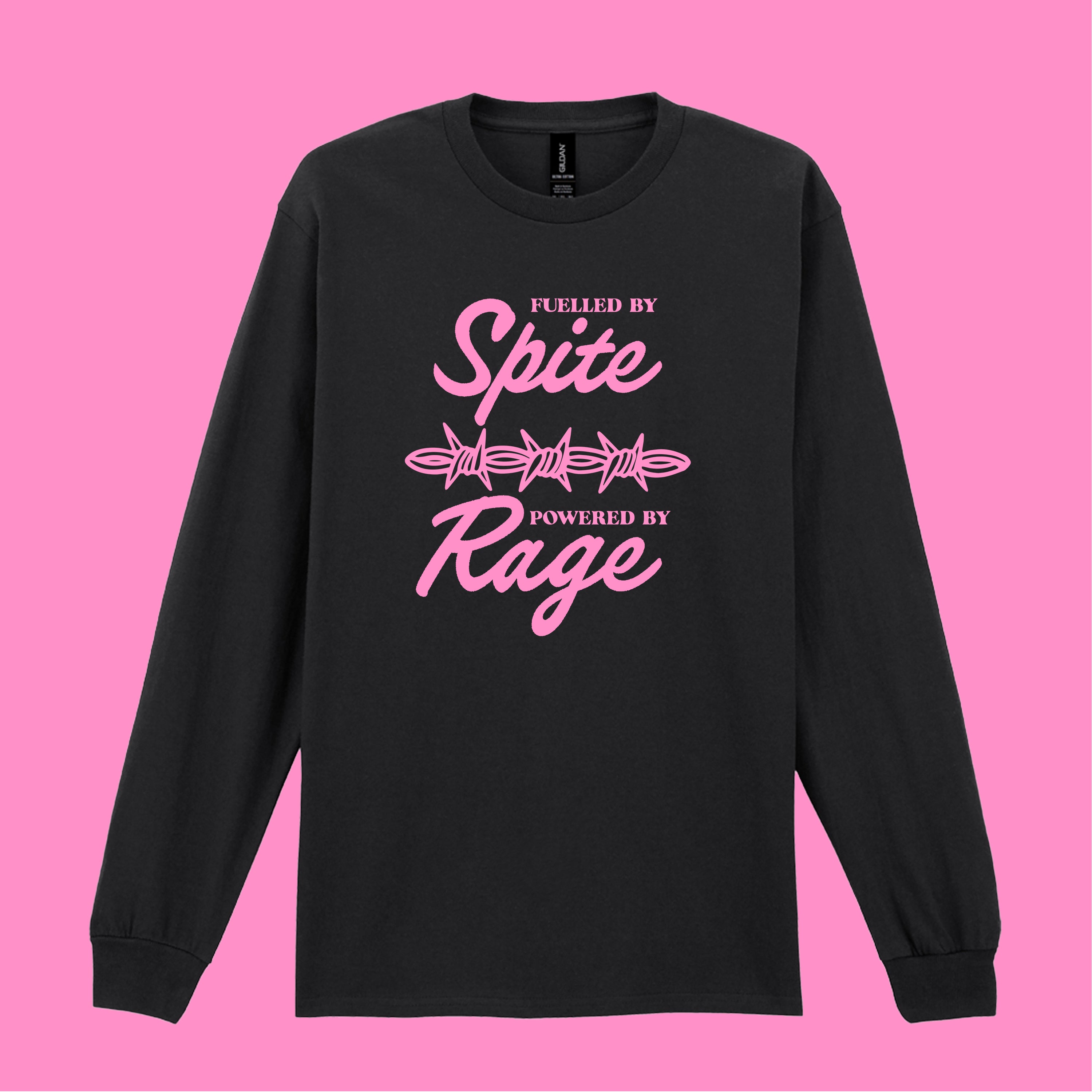 FUELLED BY SPITE POWERED BY RAGE LONG SLEEVED T-SHIRT
