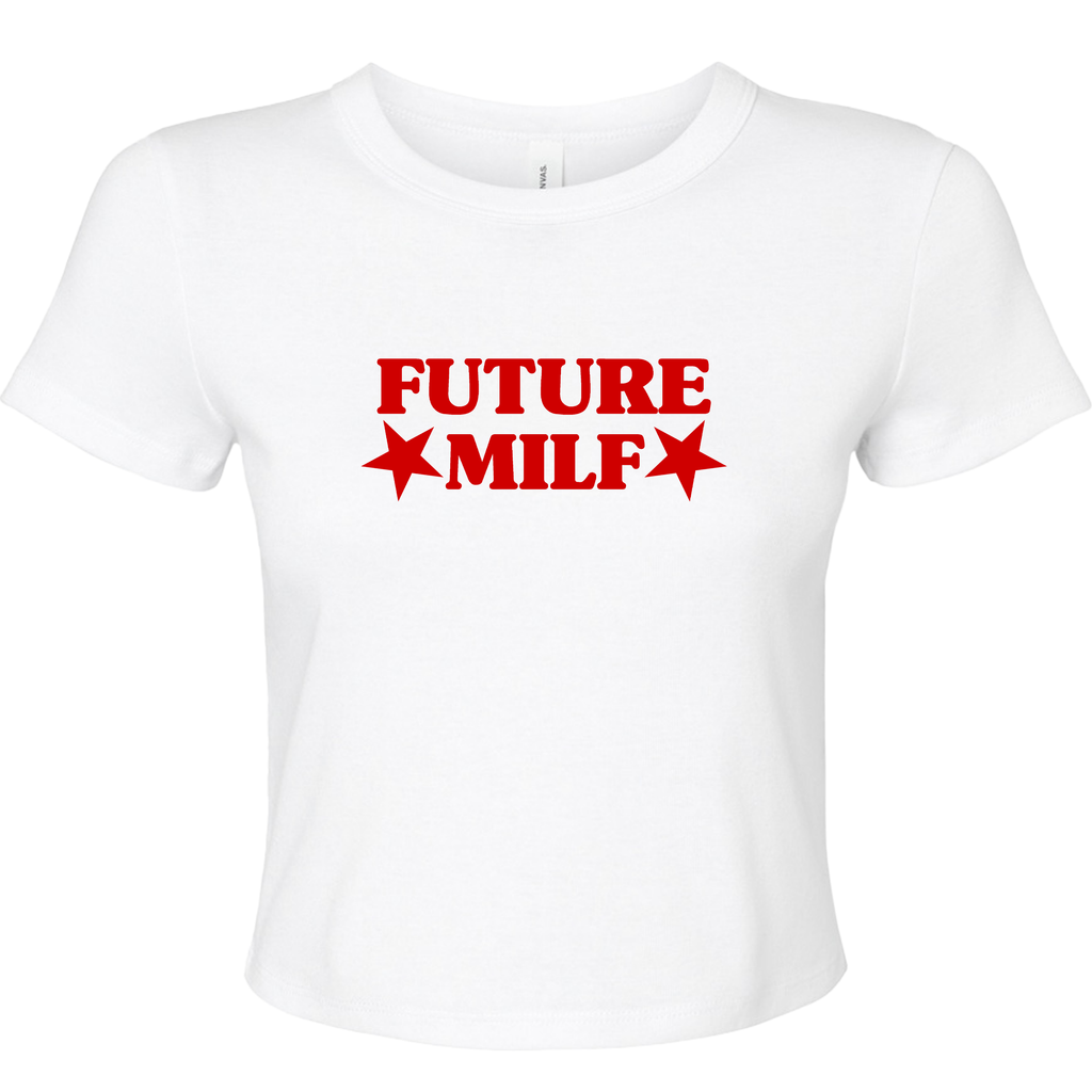 FUTURE MILF BABY T-SHIRT