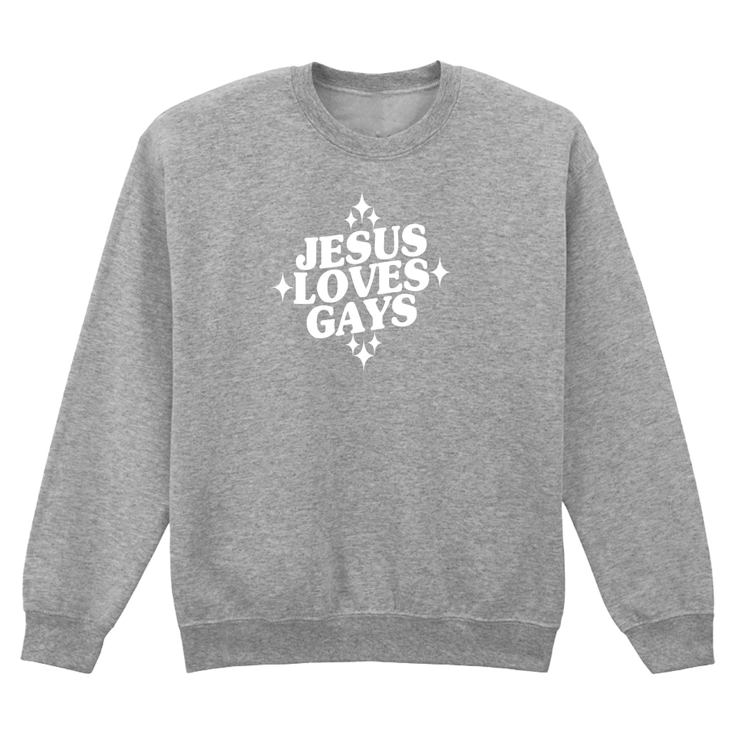 JESUS LOVES GAYS SWEATSHIRT