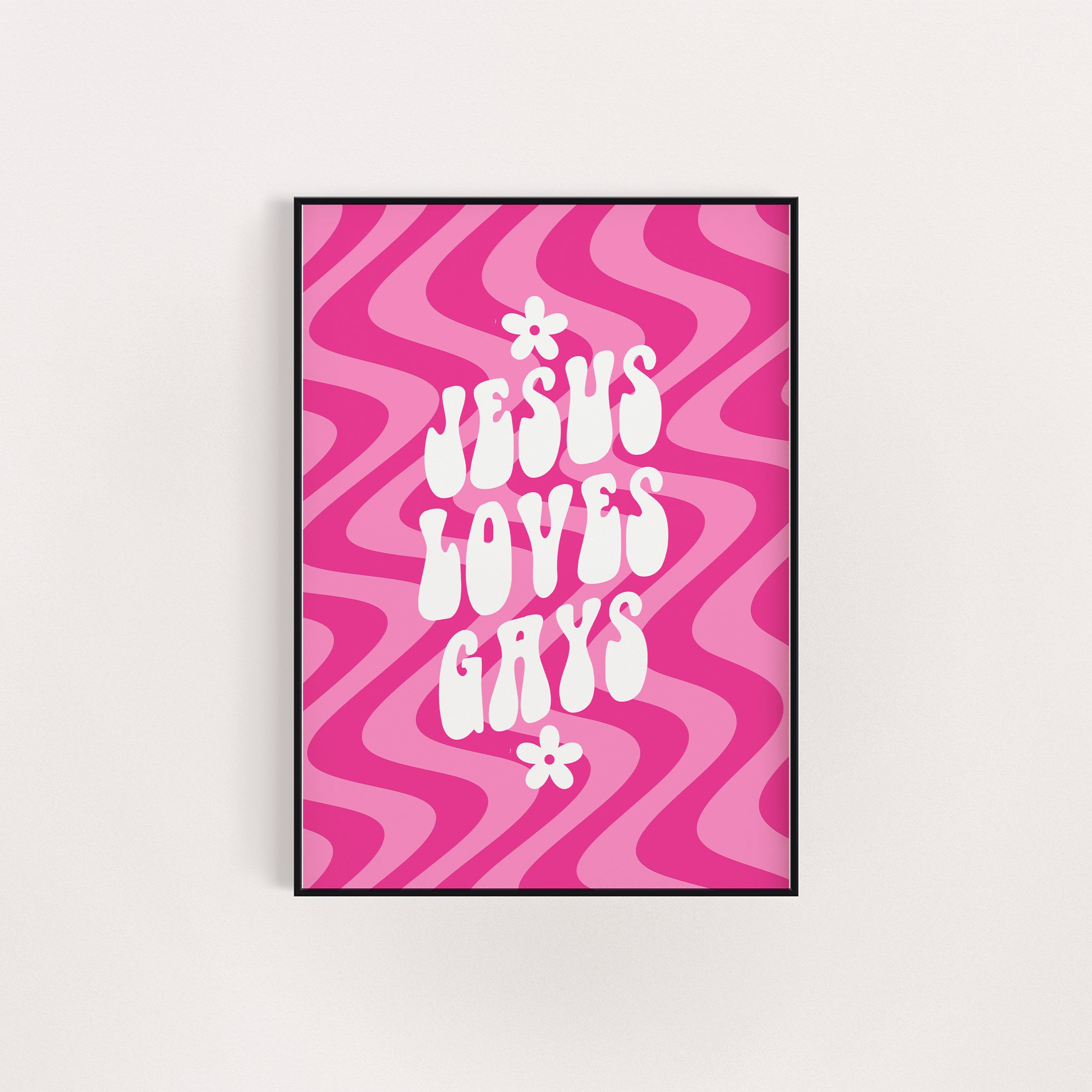 JESUS LOVES GAYS PRINT