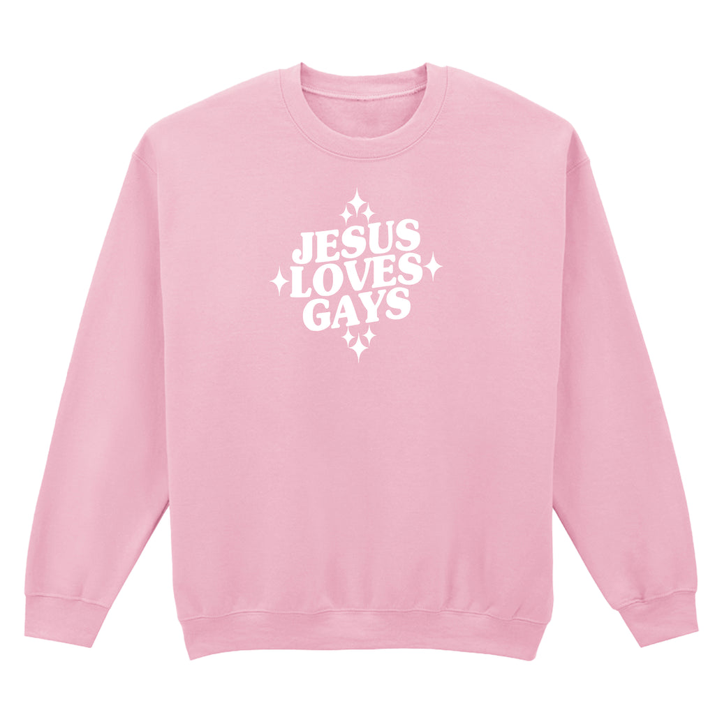 JESUS LOVES GAYS SWEATSHIRT