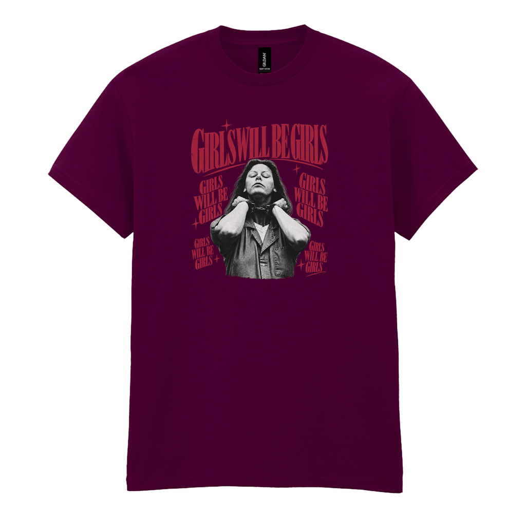 GIRLS WILL BE GIRLS AILEEN T-SHIRT